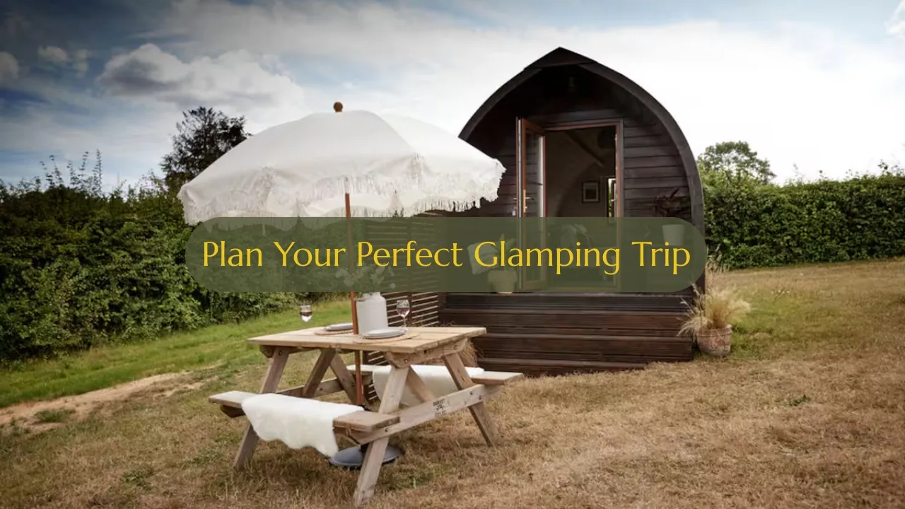Glamping Sites Tips