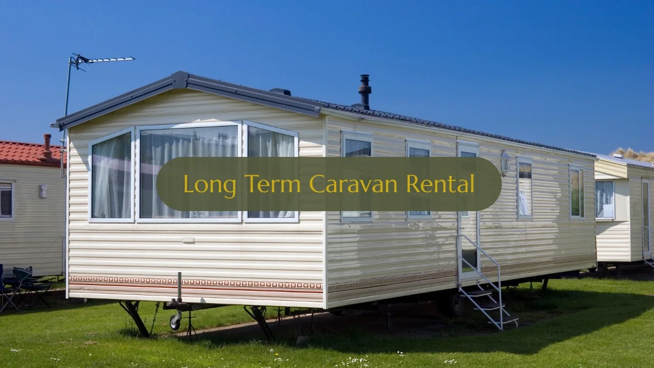 Long Term Caravan Rental